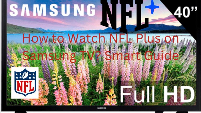 How to Watch NFL Plus on Samsung TV