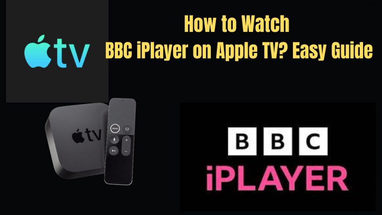 How to Watch BBC iPlayer on Apple TV