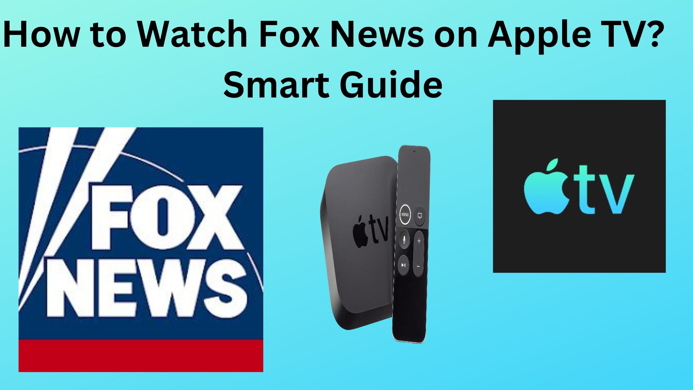 How to Watch Fox News on Apple TV