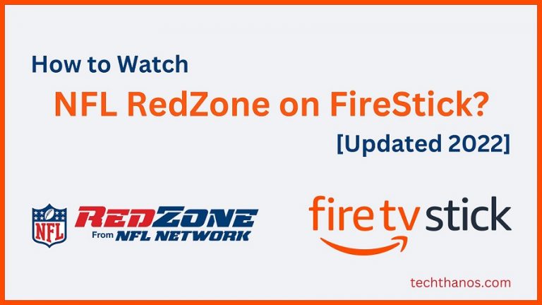 How to Watch NFL RedZone on FireStick [Updated 2022]