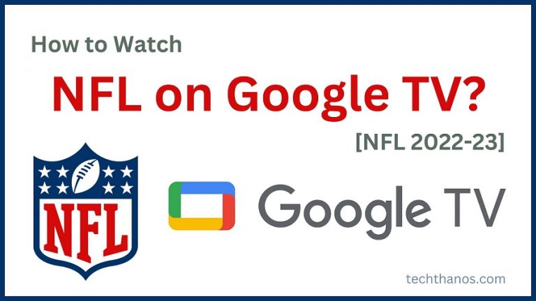 How to Watch NFL on Google TV [NFL 2022-23]