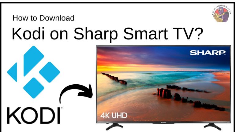 How to Download Kodi on Sharp Smart TV?