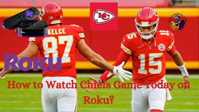 How to Watch Chiefs Game Today on Roku?