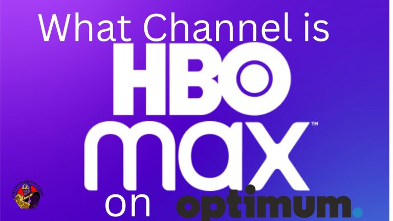 What Channel is HBO Max on Optimum