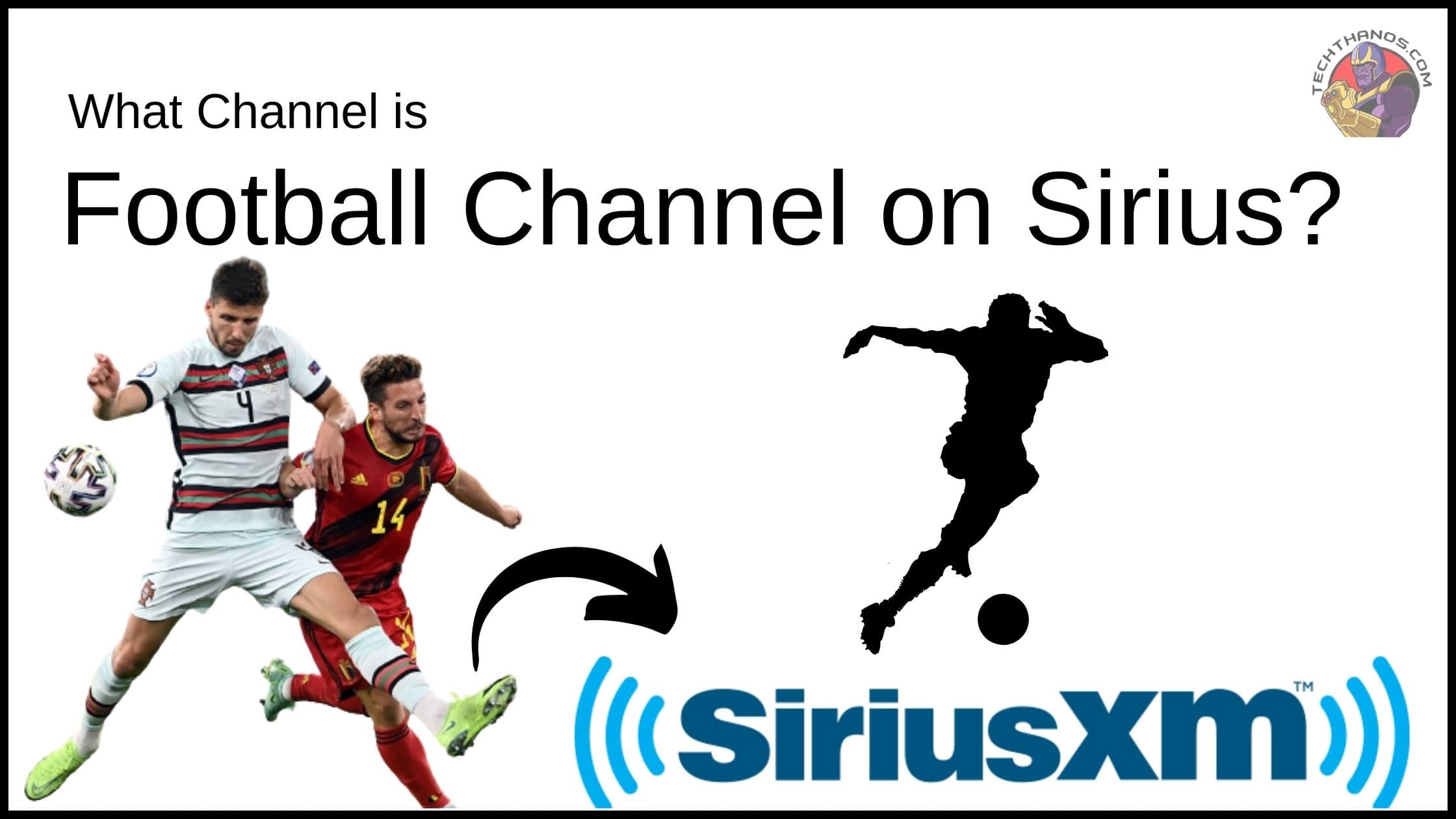 What Channel is Football Channel on Sirius?