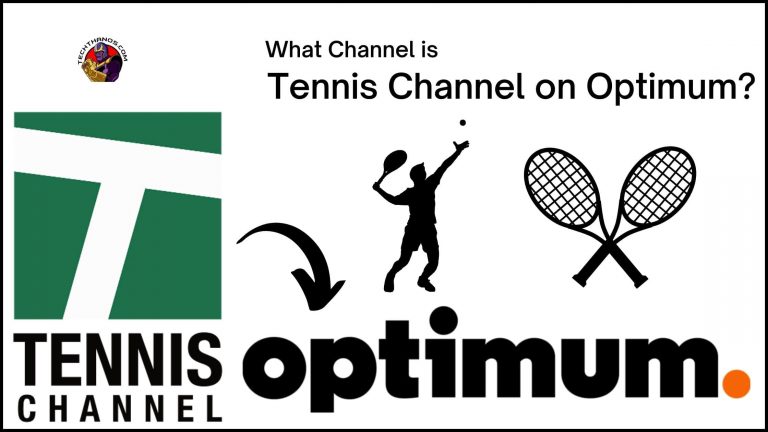What Channel is Tennis Channel on Optimum?