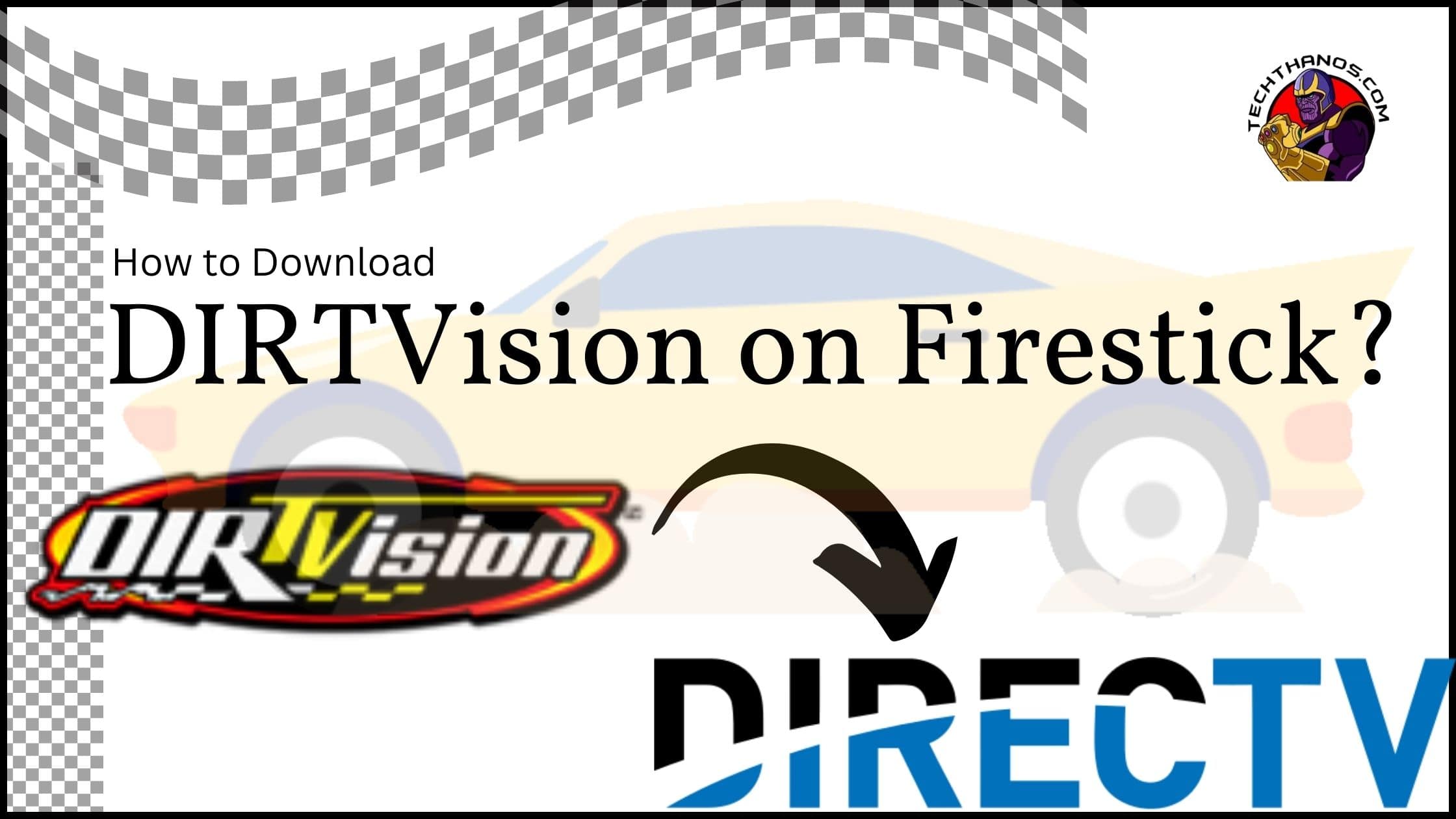 How to Watch DIRTVision on Firestick?