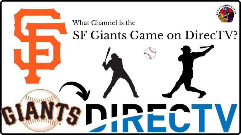 What Channel is the SF Giants Game on DirecTV?
