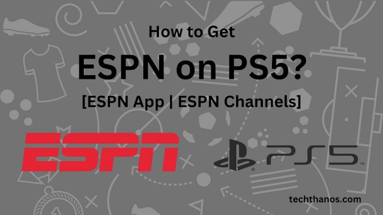 How to Get ESPN on PS5 [ESPN App ESPN Channels]