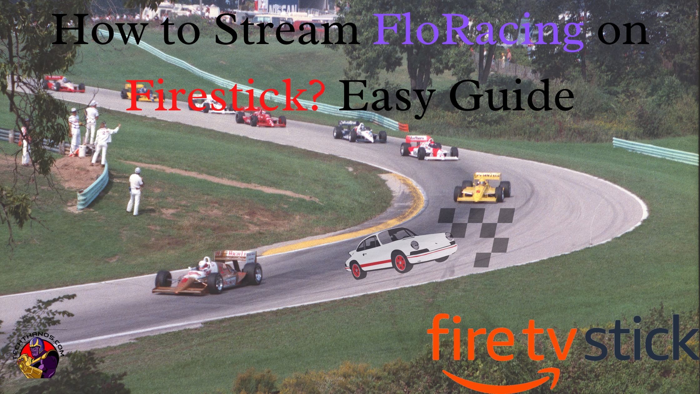How to Stream FloRacing on Firestick Easy Guide