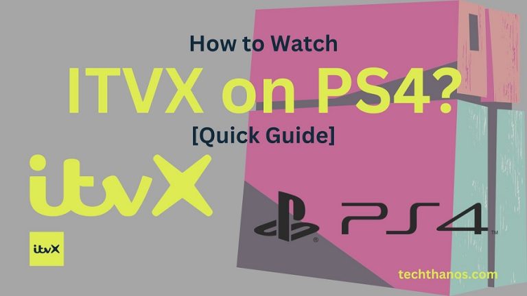 How to Watch ITVX on PS4