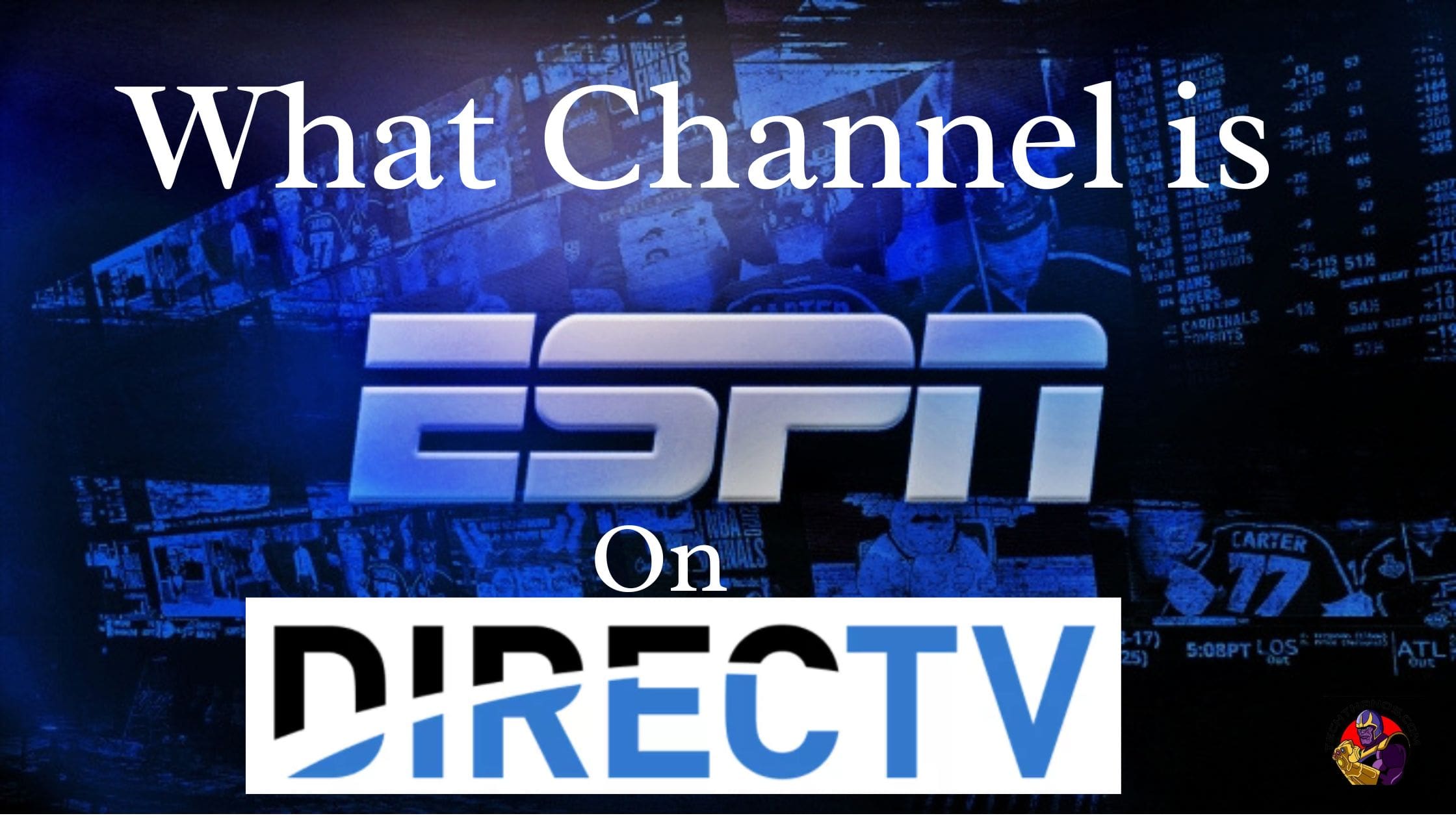 What Channel is ESPN on DirecTV Smart Guide