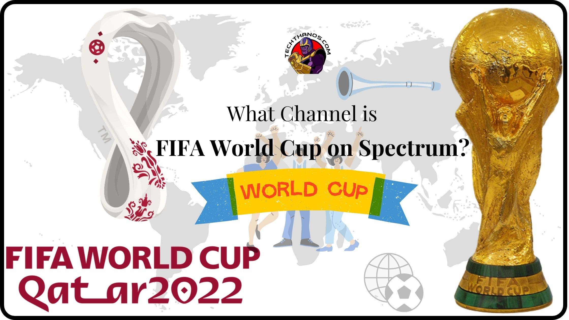 What Channel is FIFA World Cup on Spectrum?