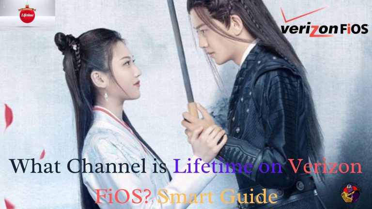 What Channel is Lifetime on Verizon FiOS Smart Guide
