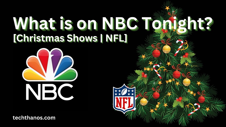What is on NBC Tonight [Christmas Shows NFL]