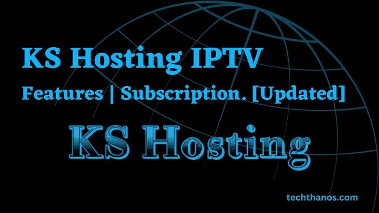 KS Hosting IPTV Features Subscription. [Updated]
