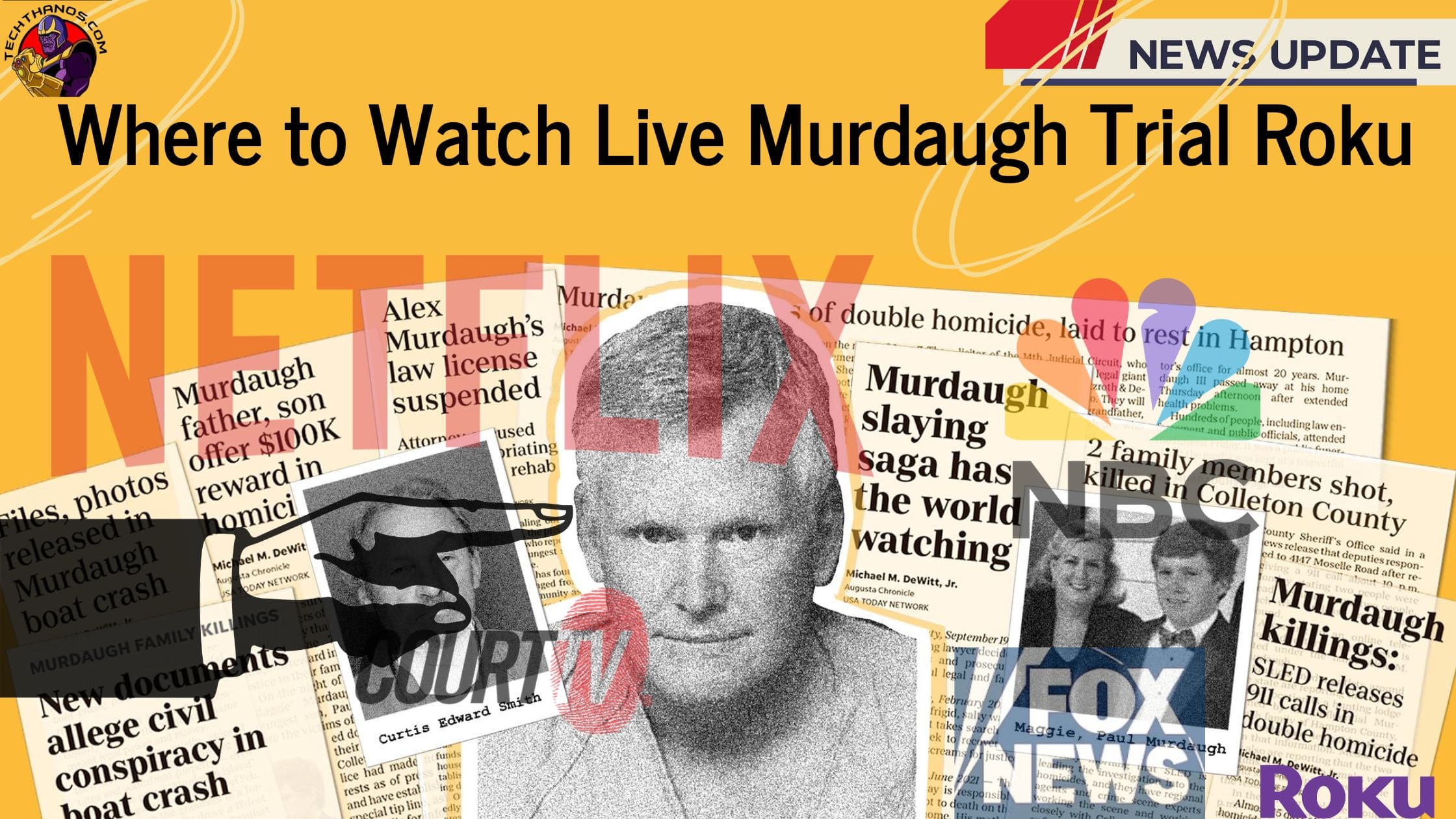 Where to Watch Live Murdaugh Trial Roku
