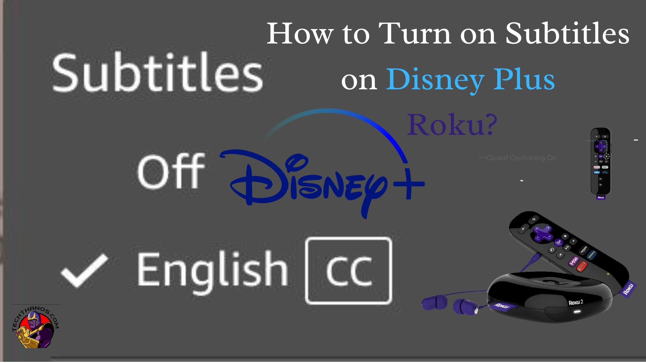 How to Turn on Subtitles on Disney Plus Roku