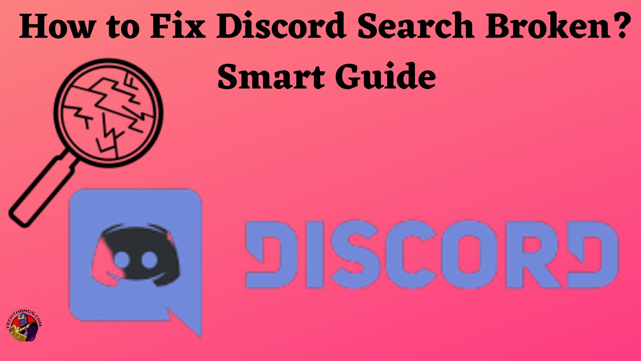 How to Fix Discord Search Broken Smart Guide