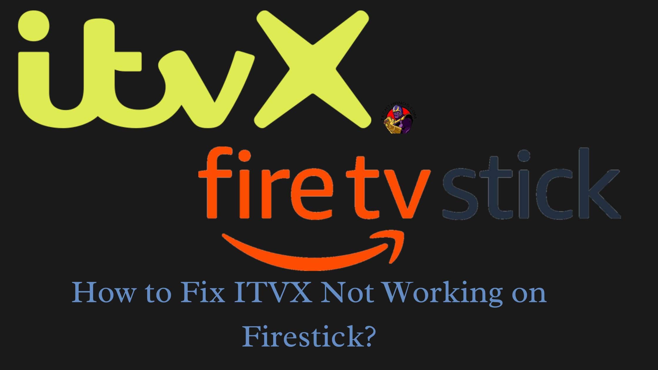 How to Fix ITVX Not Working on Firestick?