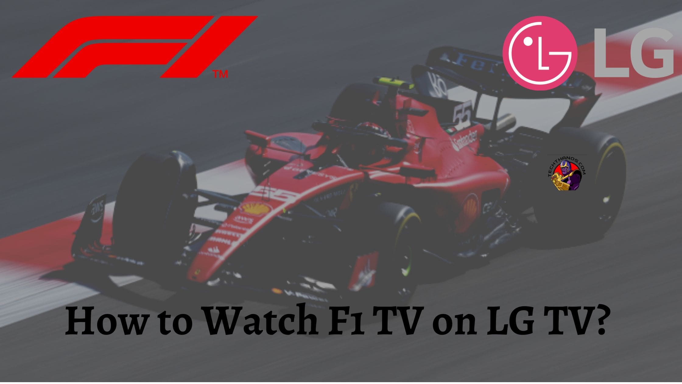How to Watch F1 TV on LG TV?