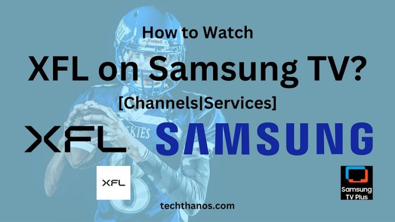 How to Watch XFL on Samsung TV? [Channels|Services]