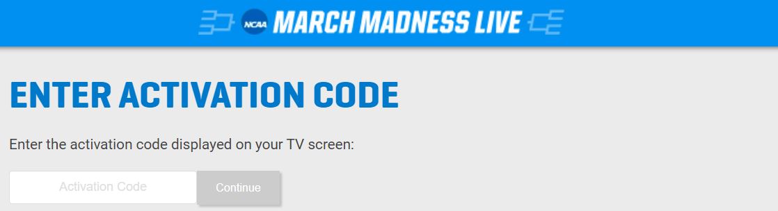Activate NCAA March Madness Live App