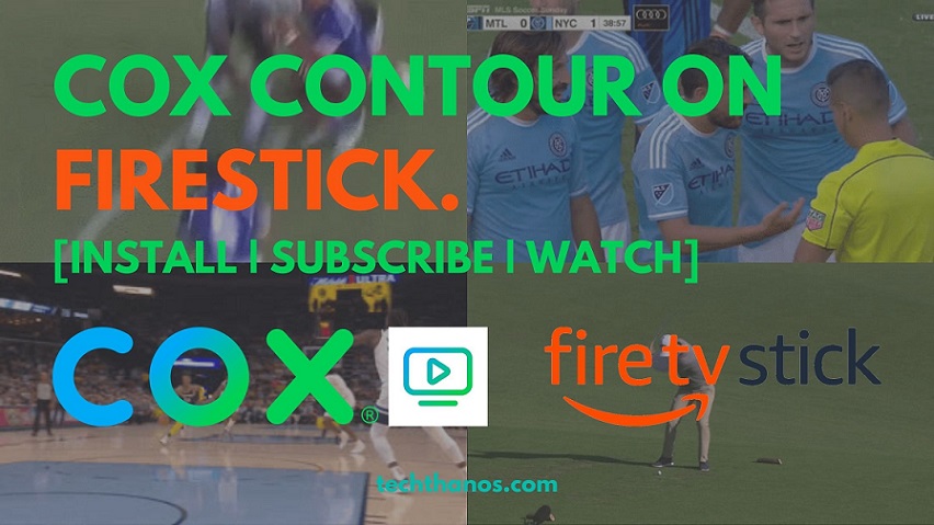 Cox Contour on FireStick. [Install | Subscribe | Watch]