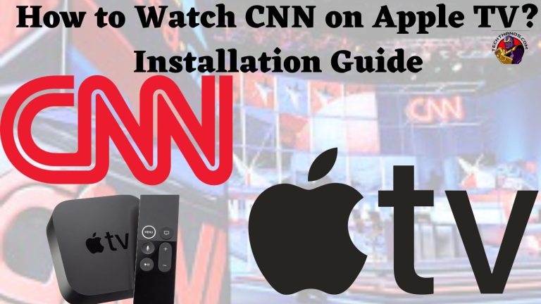 How to Watch CNN on Apple TV