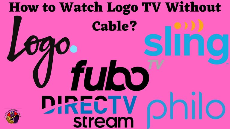 How to Watch Logo TV Without Cable