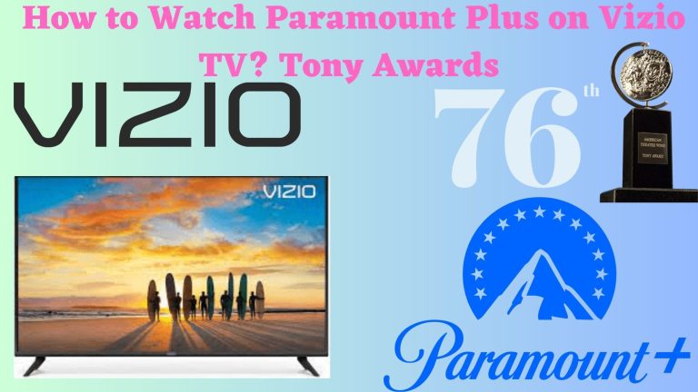 How to Watch Paramount Plus on Vizio TV