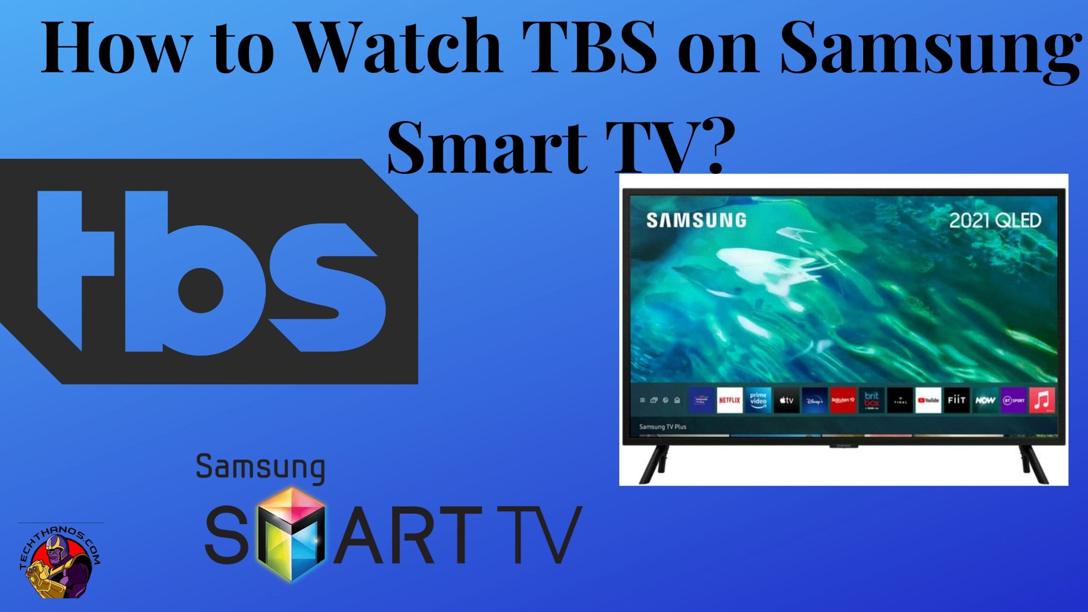 How to Watch TBS on Samsung Smart TV