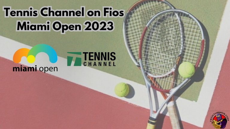 Tennis Channel on Fios : Miami Open 2023