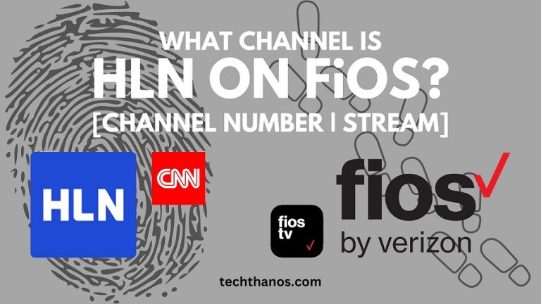 What Channel is HLN on FiOS?[Channel Number|Stream]
