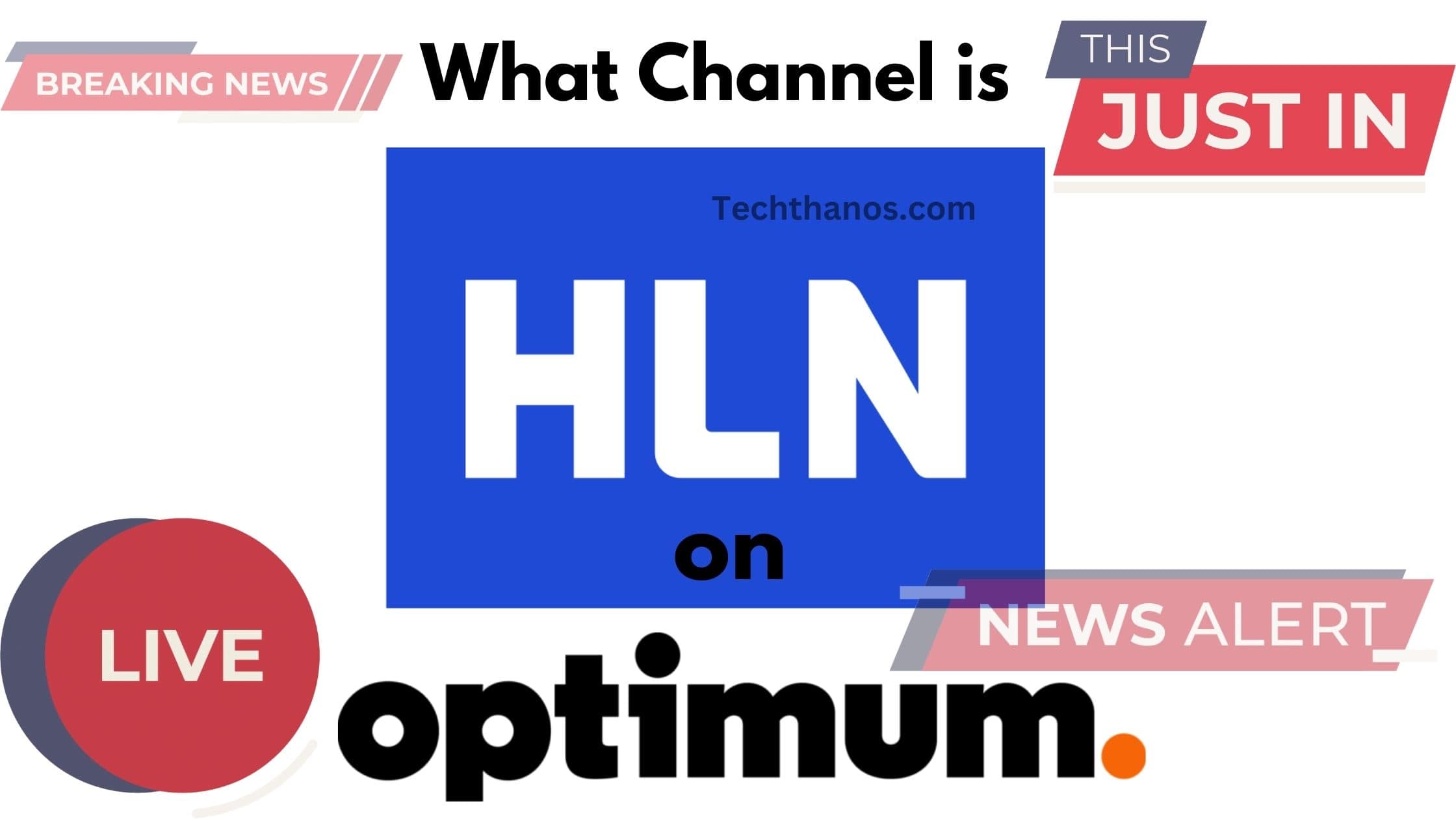 What Channel is HLN on Optimum?