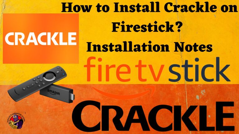 How to Install Crackle on Firestick
