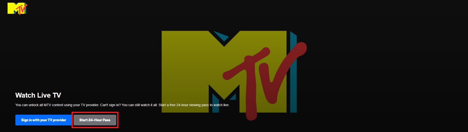 24 Hours Pass option on MTV