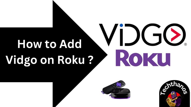 How to Add Vidgo on Roku