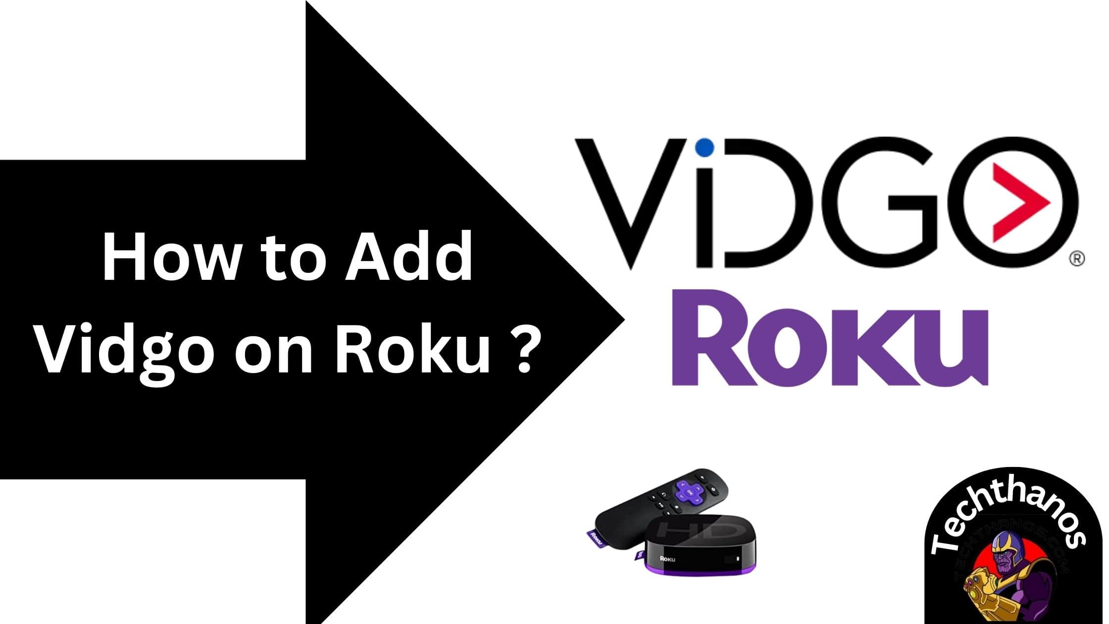 How to Add Vidgo on Roku