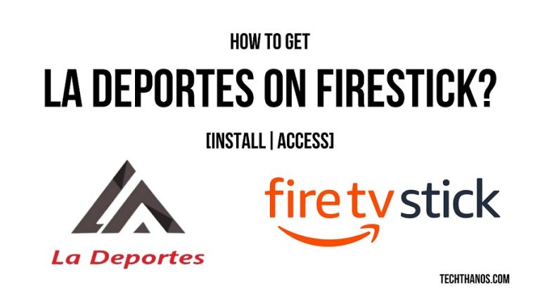 How to Get La Deportes on FireStick? [Install|Access]