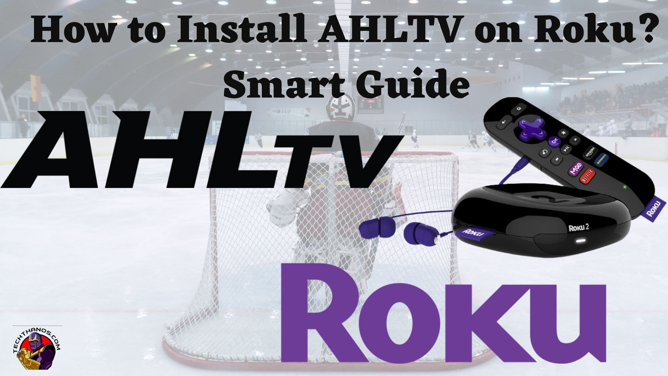 How to Install AHLTV on Roku