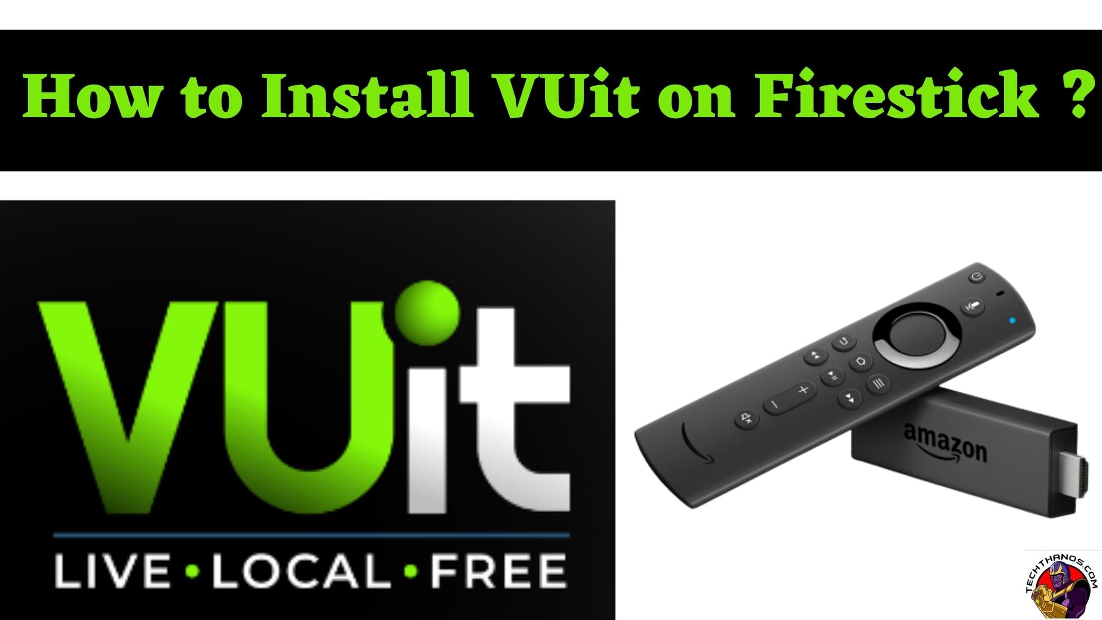 How to Install VUit on Firestick