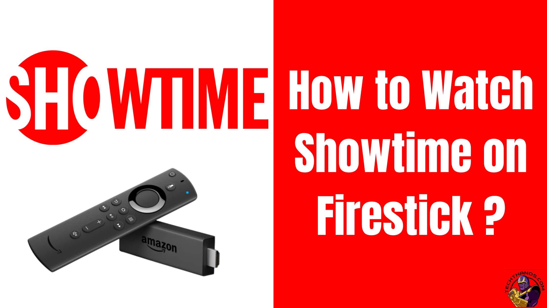 How to Watch Showtime on Firestick