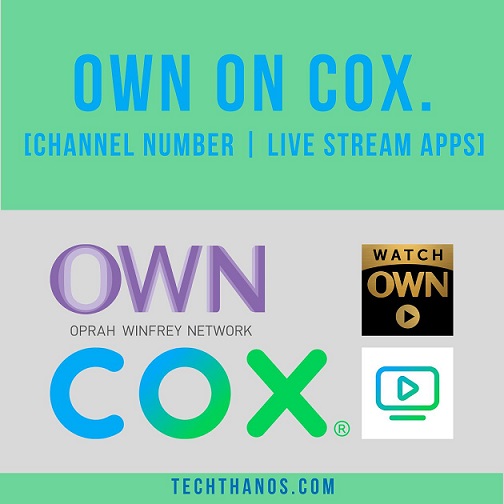 OWN on COX. [Channel Number | Live Stream Apps]