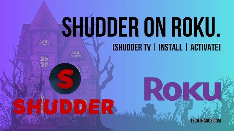 Shudder on Roku. [Shudder TV | Install | Activate]