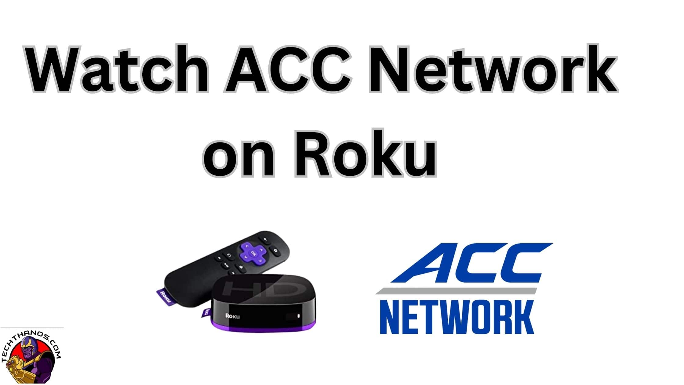 Watch ACC Network on Roku : ACC 2023 Football Schedule