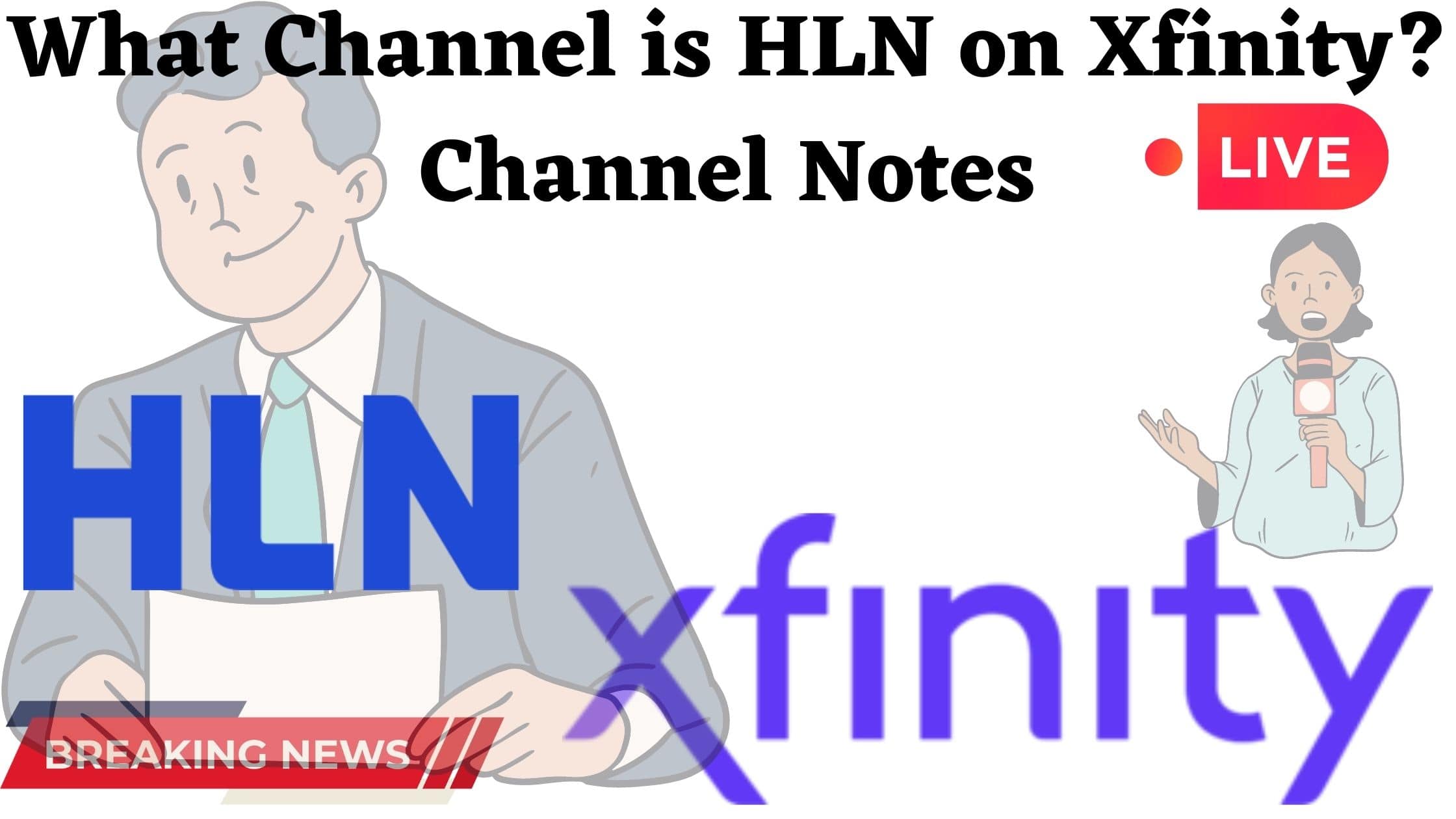What Channel is HLN on Xfinity