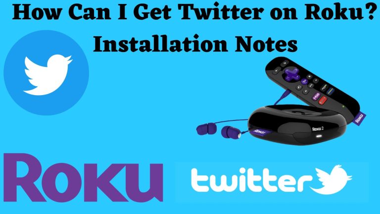 How Can I Get Twitter on Roku