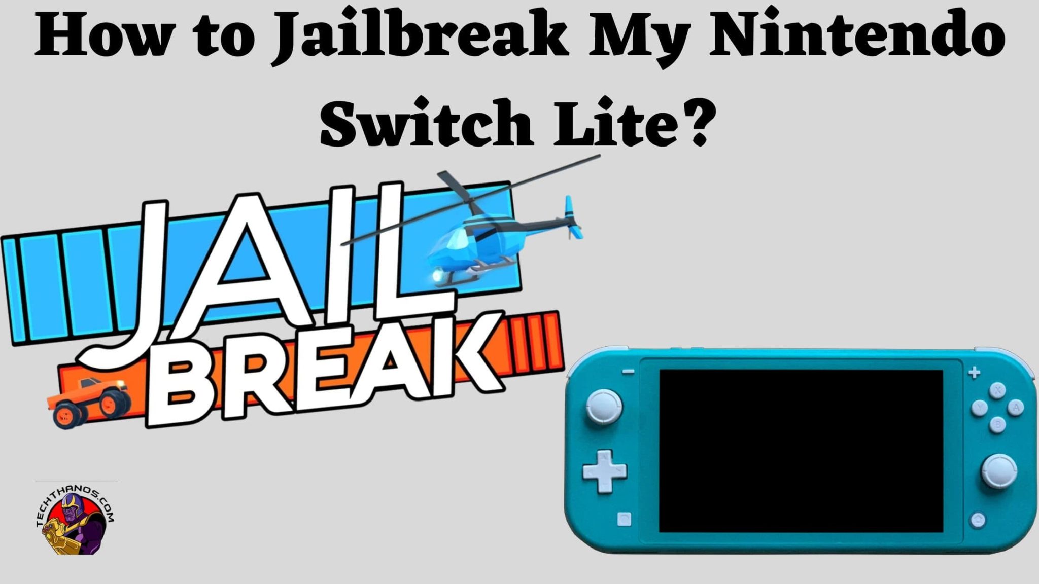 How to Jailbreak My Nintendo Switch Lite? - Tech Thanos