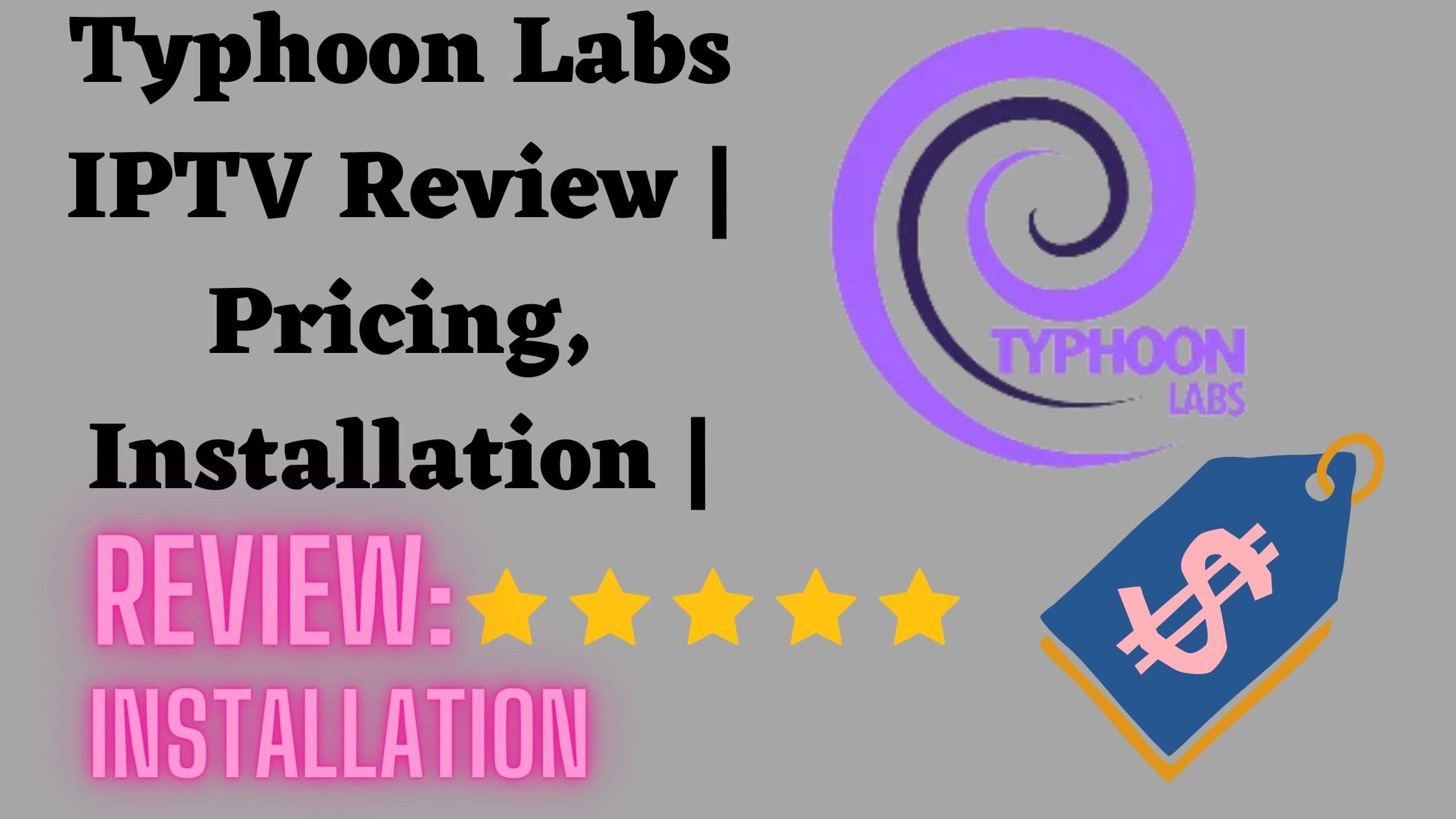 Typhoon Labs IPTV Reviews